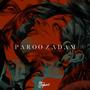 Paroo Zadam (Explicit)