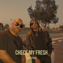 Check My Fresh (Explicit)