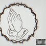 Pray 4 Me (Explicit)