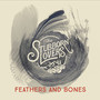 Feathers and Bones