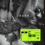 CRANK Pt. 1 (Explicit)