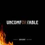 Uncomfortable (Explicit)