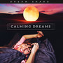 Calming Dreams