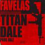 Favelas (feat. DALE) [Explicit]