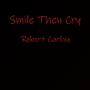 Smile Then Cry