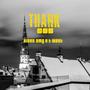 Thank God (feat. T West)