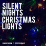 Silent Nights and Christmas Lights