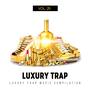 Luxury Trap, Vol. 25