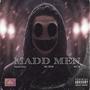 MADD MEN (feat. BiiG SLYME & BiiG HB) [Explicit]