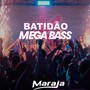 Batidão Mega Bass