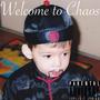 Welcome to Chaos (Explicit)