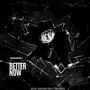 Better Now (Explicit)