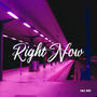 Right Now (Explicit)