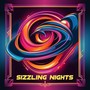 Sizzling Nights