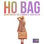 Ho Bag (feat. Ivan Keith) [Explicit]