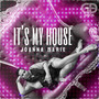 It's My House