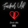 ****ed Up (Explicit)