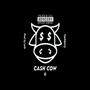 Cash Cow (Explicit)