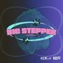 Big Stepper (Explicit)