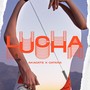 Lucha (Explicit)