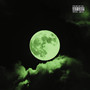 ONCE iN A GREEN MOON (Explicit)