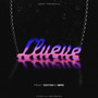 LLUEVE (Explicit)