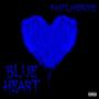 Blue Heart (Explicit)