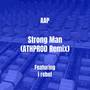 Strong Man (ATHPROD Remix) [Explicit]