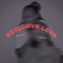 Exclusive Love