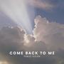 Come Back To Me (Special Version)