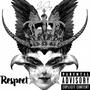 Respect (feat. Vee Carter) [Explicit]