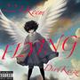 Flying (feat. Dirtkeezy) [Explicit]