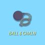 Ball & Chain (Explicit)