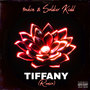 TIFFANY (Remix) [Explicit]