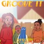 Groove It (feat. Raliyah & Longmoneyhugo) [Explicit]