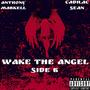 Wake The Angel (Side B) [Explicit]