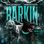 Barkin (Explicit)