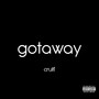 gotaway (Explicit)