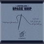 Space Ship (Explicit)