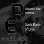 Sonik Boom of Love featuring Alexander East