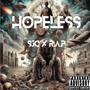 Hopeless (feat. R.A.P) [Explicit]
