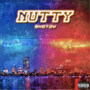 Nutty (Explicit)