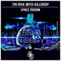 Space Riddim (feat. KillDrop)