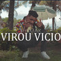 Virou Vício (Explicit)