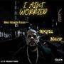 I Aint Worried (Explicit)