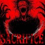 SACRIFICE