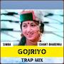 Gojriyo (Trap Mix) (feat. Ishant Bhardwaj)