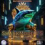 Sharkmode V.5 Eternal War (Explicit)