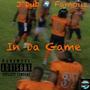 In Da Game (Explicit)