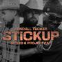 Stickup (feat. Project Pat & MYXED)